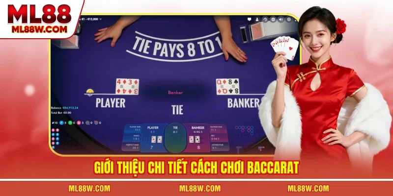 Giới thiệu chi tiết cách chơi baccarat 