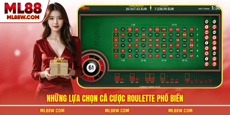 Những lựa chọn cá cược roulette phổ biến