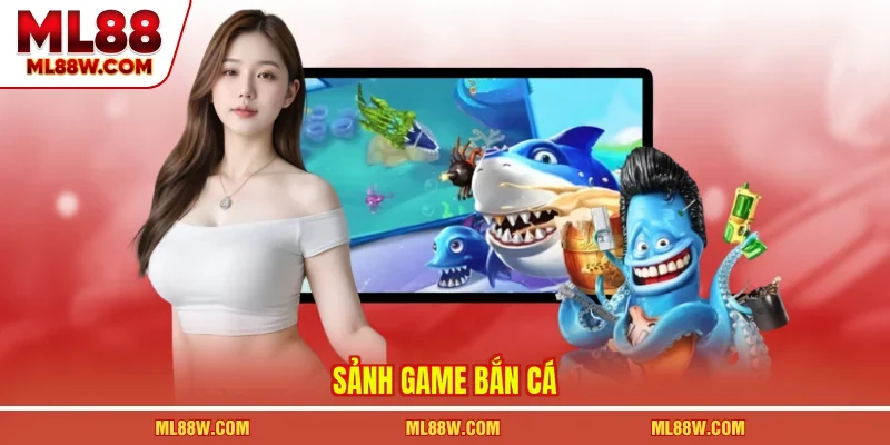 Sảnh game bắn cá