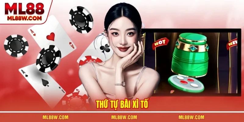 Thứ tự bài xì tố